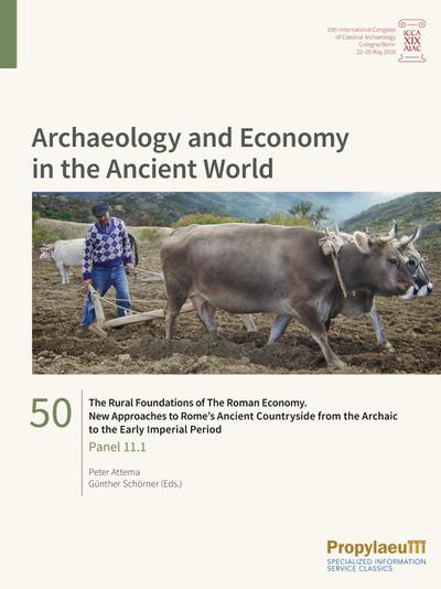 The Rural Foundations of The Roman Economy. New Approaches to Rome¿s Ancient                Countryside from the Archaic to the Early Imperial Period