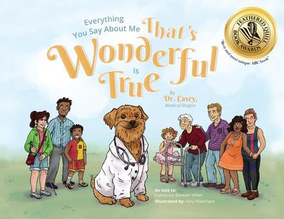 Everything You Say About Me That’s Wonderful is True