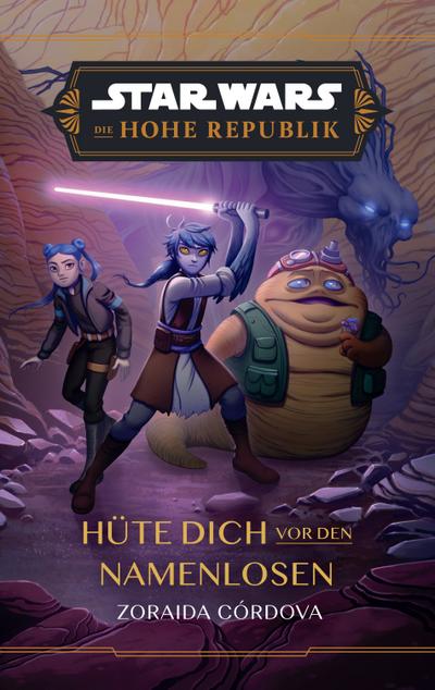 Star Wars:  Die Hohe Republik - Hüte dich vor den Namenlosen
