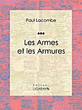 Les armes et les armures