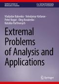 Extremal Problems of Analysis and Applications
