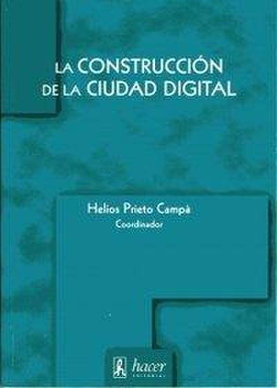 La construcción de la ciudad digital