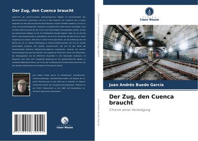 Der Zug, den Cuenca braucht