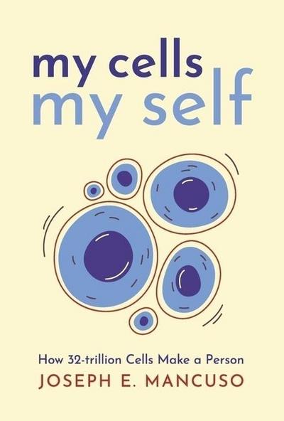 My Cells My Self