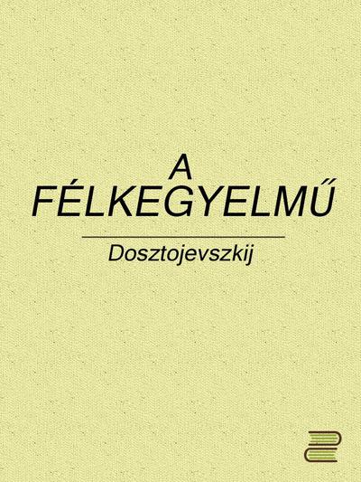 A félkegyelmu