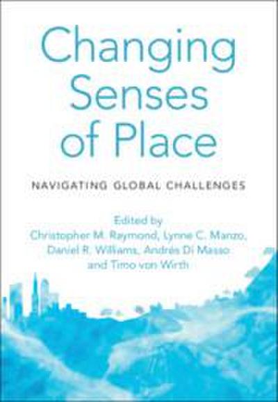 Changing Senses of Place