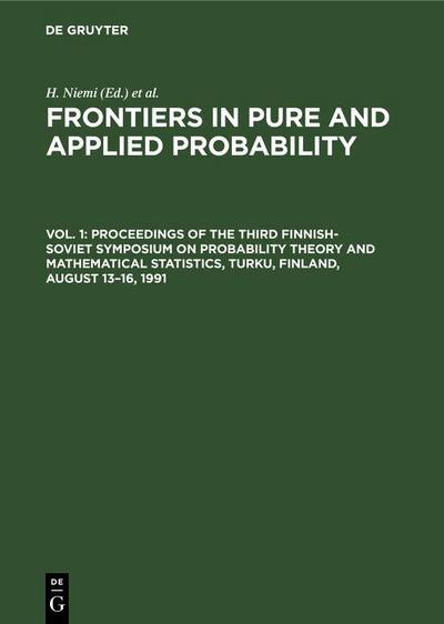Proceedings of the Third Finnish-Soviet Symposium on Probability Theory and Mathematical Statistics, Turku, Finland, August 13-16, 1991