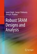 Robust SRAM Designs and Analysis