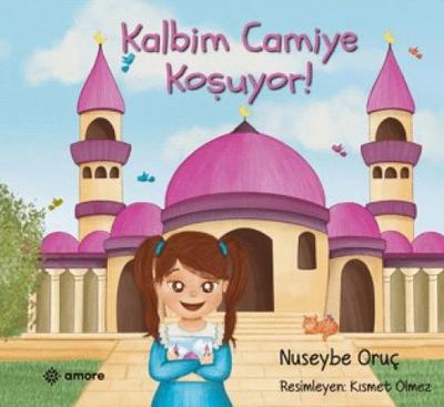 Kalbim Camiye Kosuyor