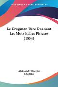 Le Drogman Turc Donnant Les Mots Et Les Phrases (1854)