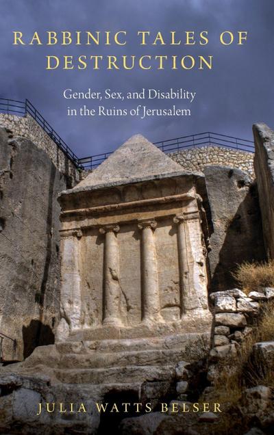 Rabbinic Tales of Destruction