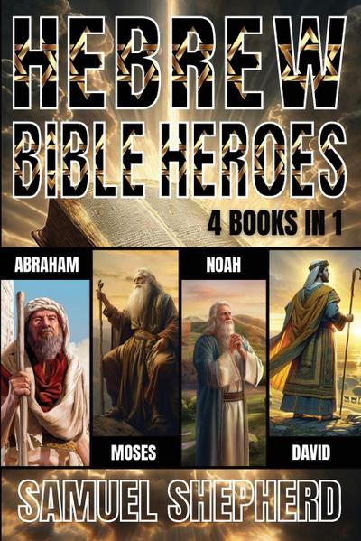 Hebrew Bible Heroes