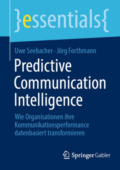 Predictive Communication Intelligence