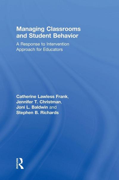 Managing Classrooms and Student Behavior