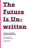 The Future Is Unwritten