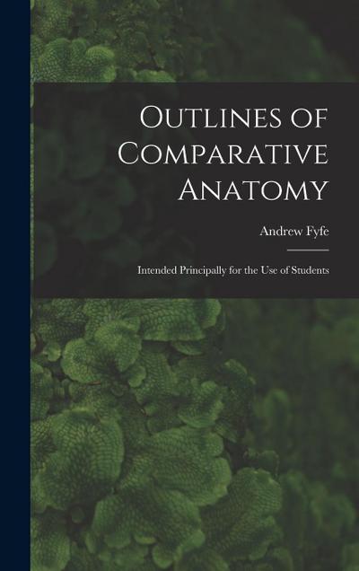 Outlines of Comparative Anatomy