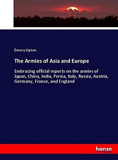 The Armies of Asia and Europe
