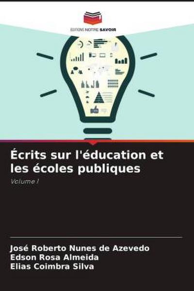 Écrits sur l’éducation et les écoles publiques