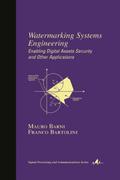 Watermarking Systems Engineering