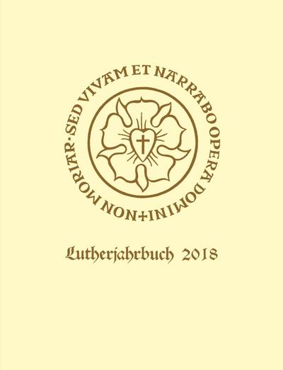 Lutherjahrbuch 85. Jahrgang 2018
