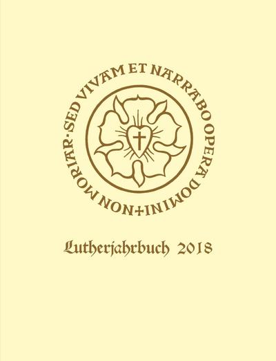 Lutherjahrbuch 85. Jahrgang 2018