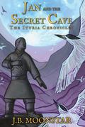 Jan and the Secret Cave (The Ituria Chronicles, #5)