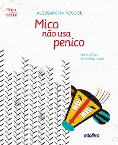 Mico não usa penico