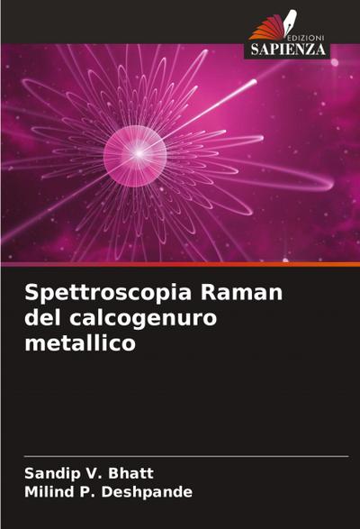 Spettroscopia Raman del calcogenuro metallico