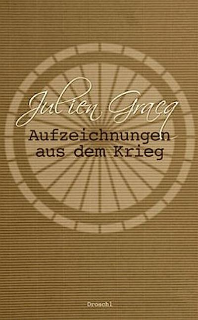 Aufzeichnungen aus dem Krieg