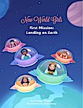 New World Girls: First Mission