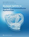 Occlusal Splints for Painful Craniomandibular Dysf