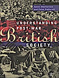 Understanding Post-War British Society