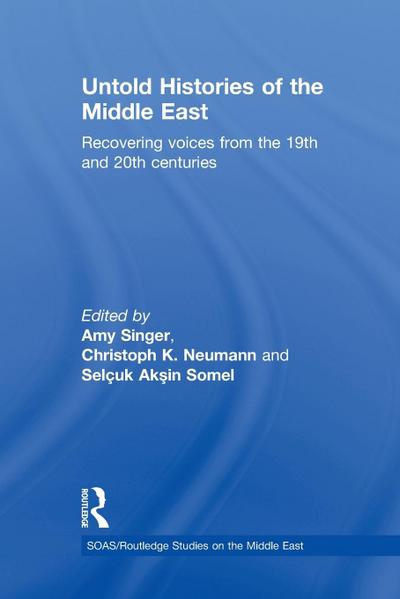 Untold Histories of the Middle East