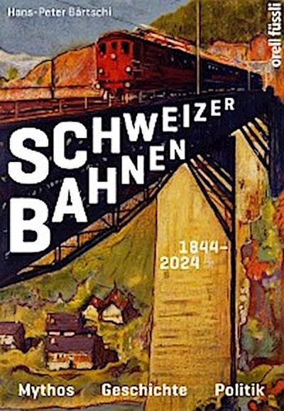 Schweizer Bahnen