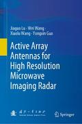 Active Array Antennas for High Resolution Microwave Imaging Radar