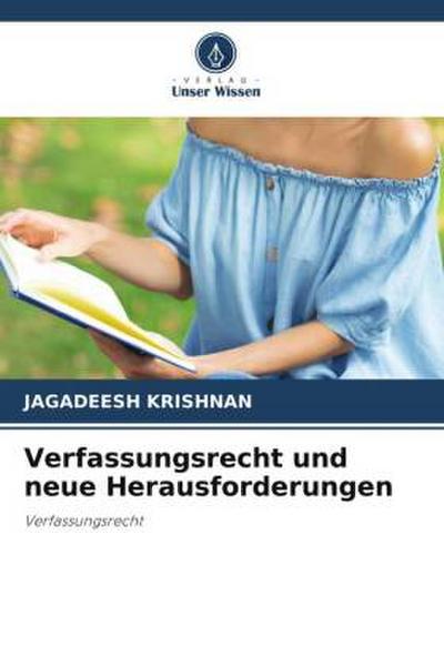 Verfassungsrecht und neue Herausforderungen