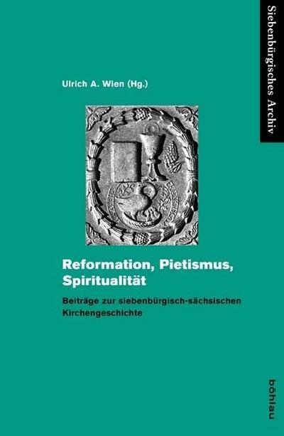 Reformation, Pietismus, Spiritualität