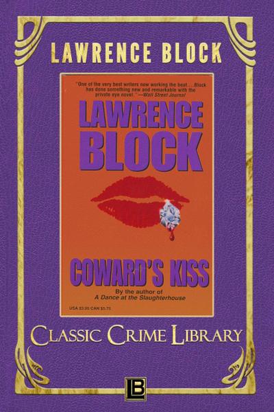 Coward’s Kiss (The Classic Crime Library, #13)