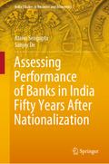 Assessing Performance of Banks in India Fifty Years After Nationalization