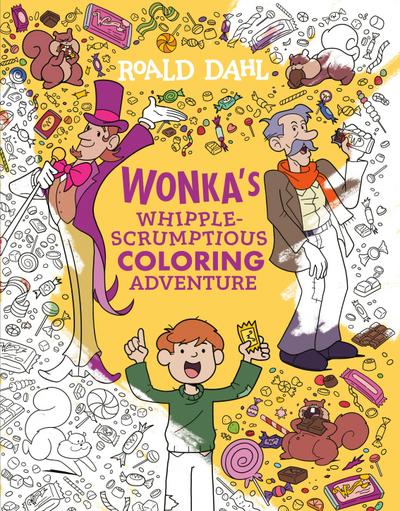 Wonka’s Whipple-Scrumptious Coloring Adventure