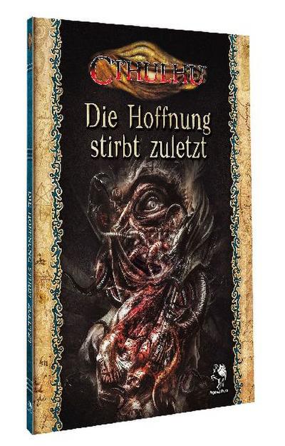 Cthulhu: Die Hoffnung stirbt zuletzt (Softcover)
