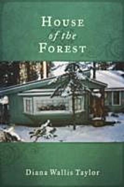 House of the Forest