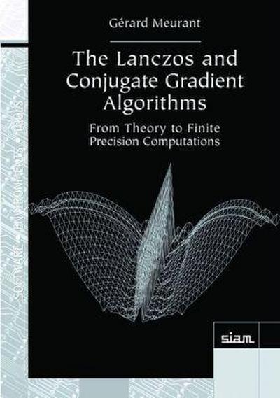 The Lanczos and Conjugate Gradient Algorithms