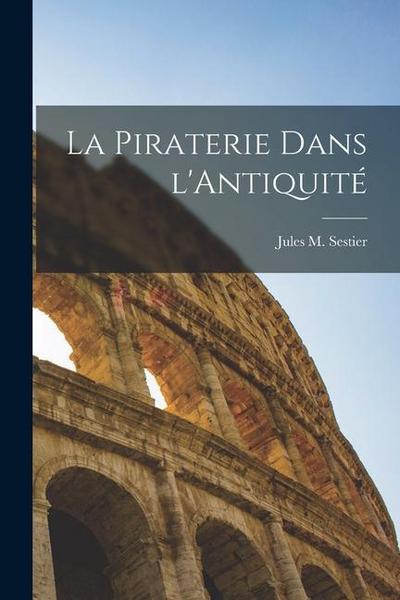 La Piraterie Dans l’Antiquité