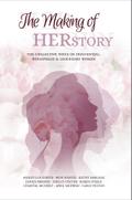 The Making of HERstory