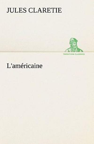 L’américaine