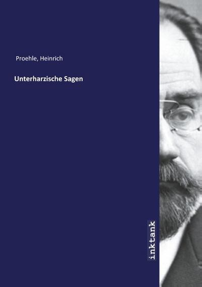 Unterharzische Sagen
