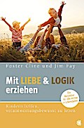 Mit Liebe und Logik erziehen