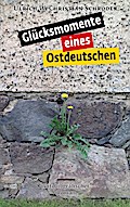 Glücksmomente eines Ostdeutschen
