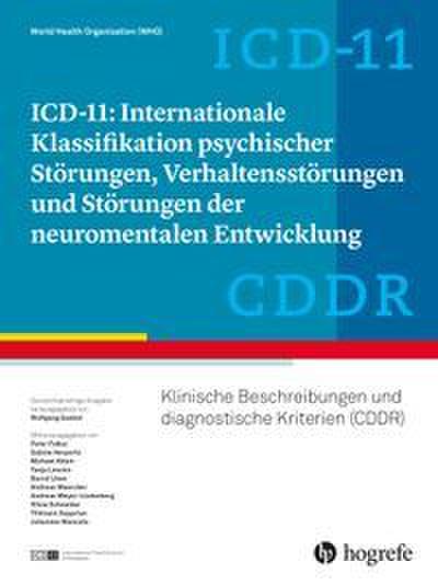 ICD-11: Internationale Klassifikation psychischer Störungen, Verhaltensstörungen und Störungen der neuromentalen Entwicklung